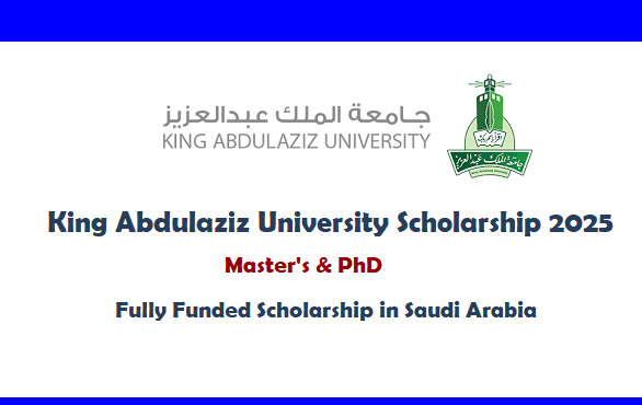 King Abdulaziz University Scholarship 2025